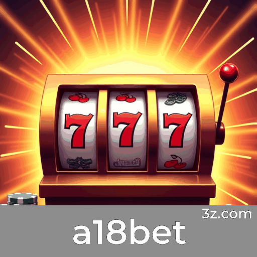 Desbloqueie Privilégios Exclusivos com Sua Conta a18bet