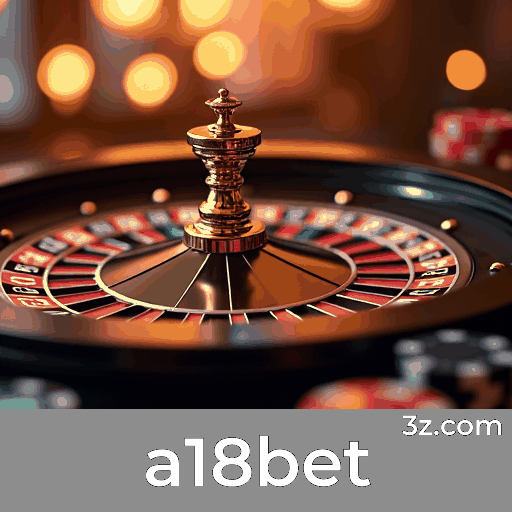 a18bet: Plataforma Líder em Cassino e Apostas