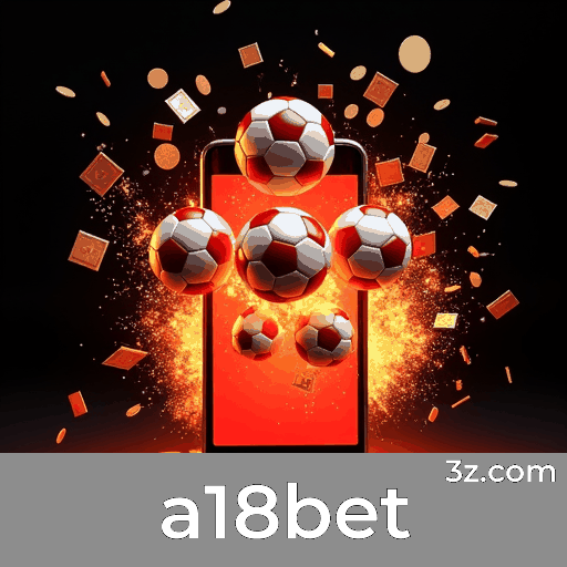 A18bet: Bônus generosos para jogadores brasileiros