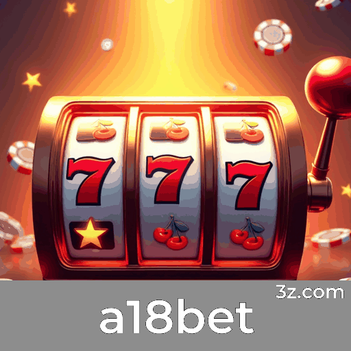 Universo de Jogos Extraordinários do a18bet: Diversão Sem Limites