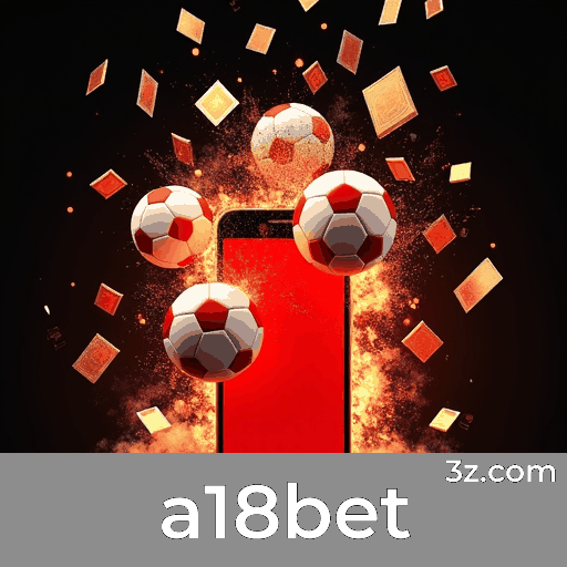 Aproveite as Incríveis Promoções do a18bet